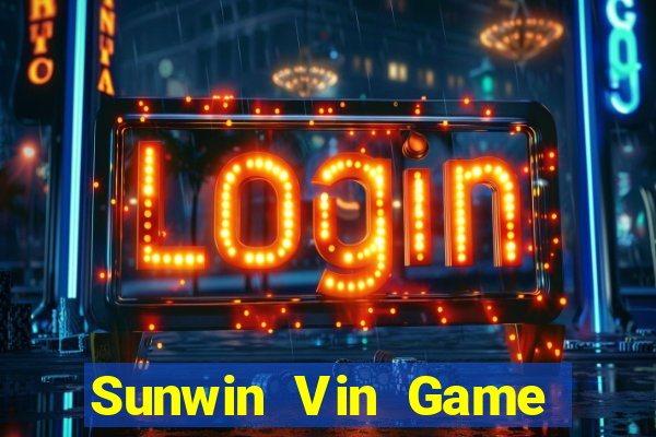 Sunwin Vin Game Bài B52