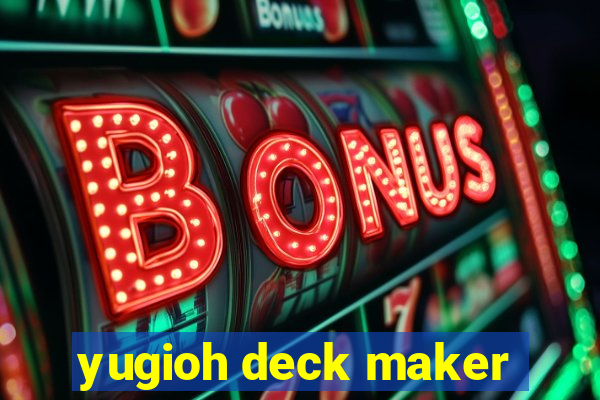 yugioh deck maker