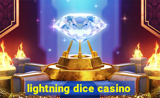 lightning dice casino