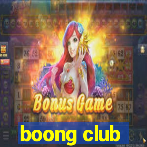 boong club