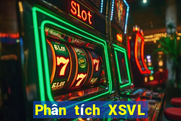 Phân tích XSVL ngày 15