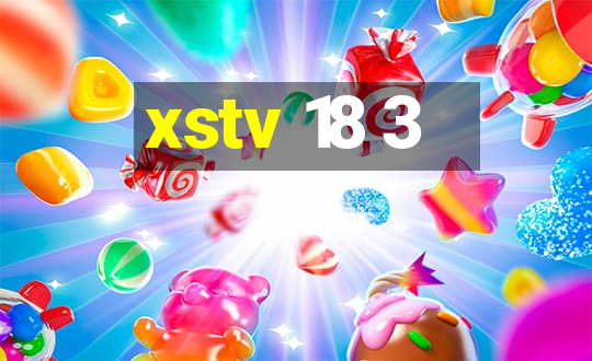 xstv 18 3