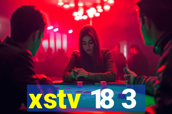 xstv 18 3