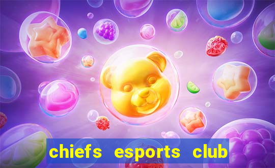 chiefs esports club vs order