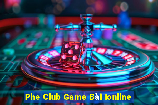 Phe Club Game Bài Ionline