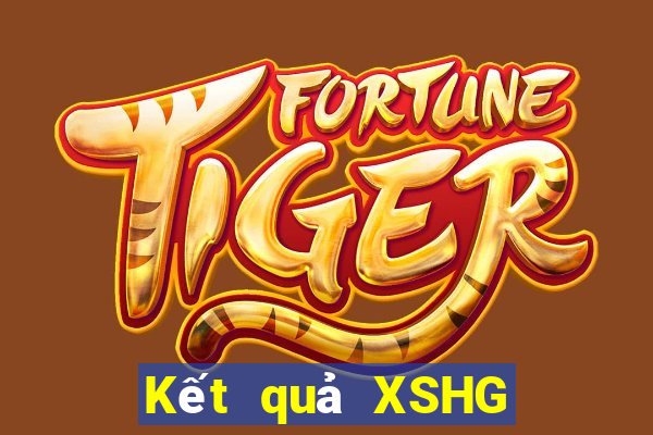 Kết quả XSHG Thứ 3