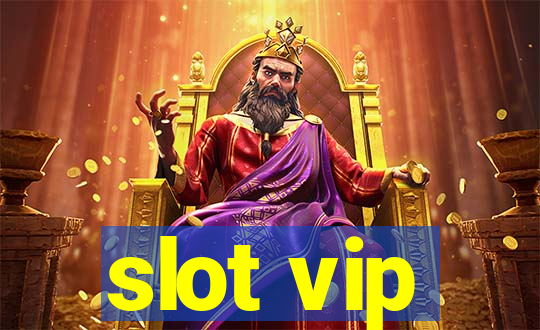 slot vip