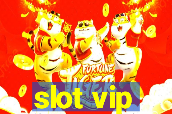 slot vip