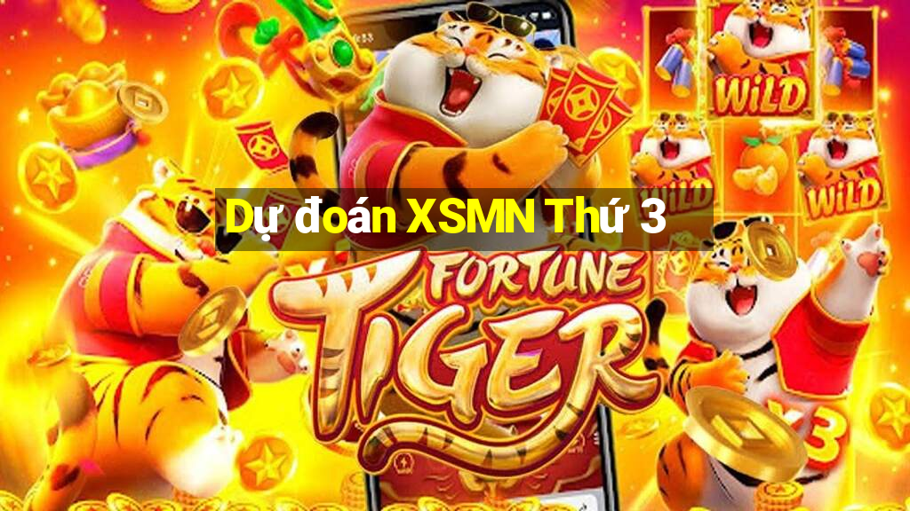 Dự đoán XSMN Thứ 3