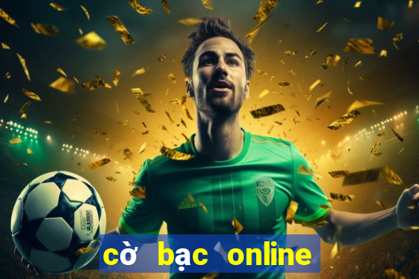 cờ bạc online có thắng được không