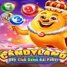 Sky Club Game Bài Poker