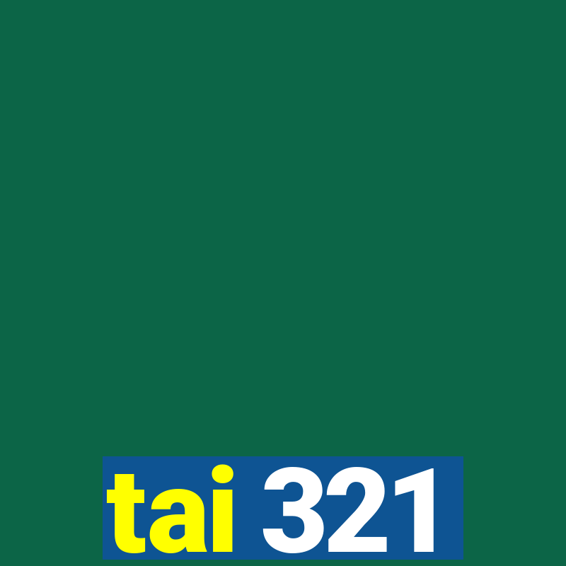 tai 321