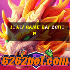 Lễ hội game bài 20tiền