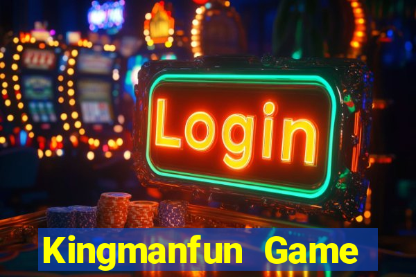 Kingmanfun Game Bài Xóc Đĩa