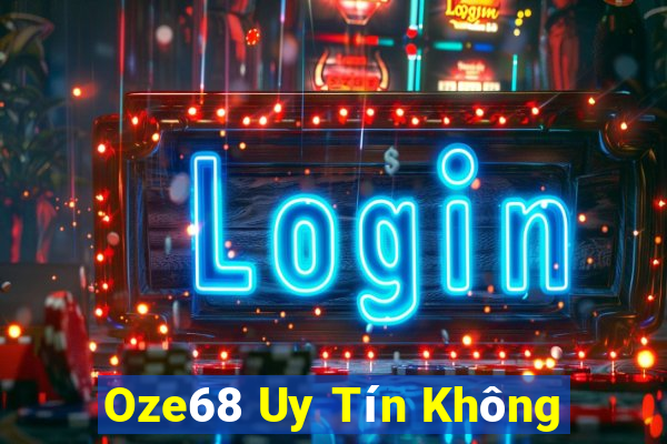 Oze68 Uy Tín Không