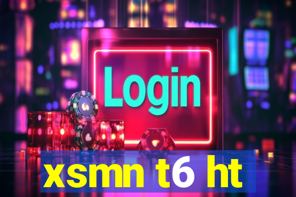 xsmn t6 ht