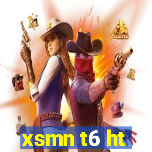 xsmn t6 ht