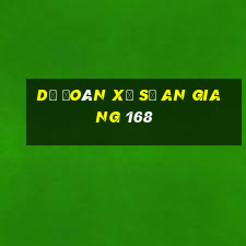 dự đoán xổ số an giang 168