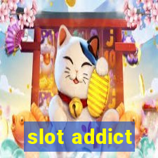 slot addict