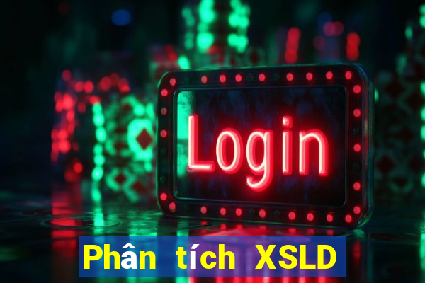 Phân tích XSLD ngày 2