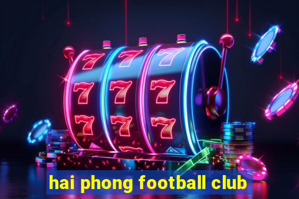 hai phong football club