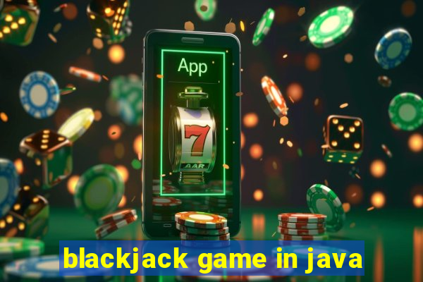 blackjack game in java