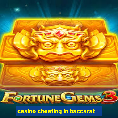 casino cheating in baccarat