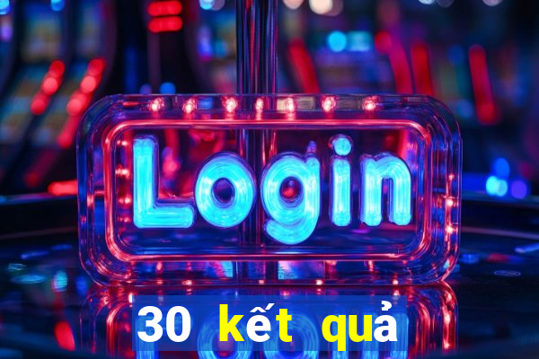 30 kết quả xổ số đắk lắk