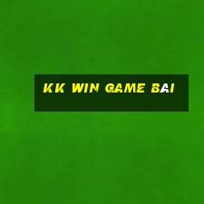 kk win game bài