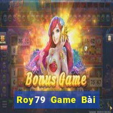 Roy79 Game Bài Nổ Hũ Uy Tín