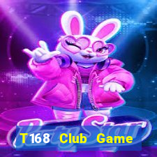 T168 Club Game Bài Phỏm Đổi Thưởng