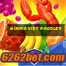 huong viet noodles