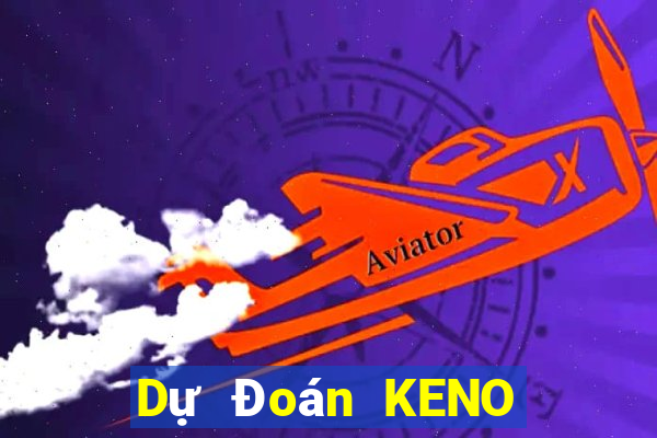 Dự Đoán KENO ngày 26