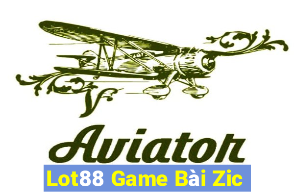 Lot88 Game Bài Zic