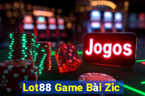 Lot88 Game Bài Zic