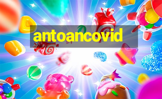 antoancovid