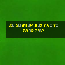 xổ số miền bắc thứ tư trực tiếp