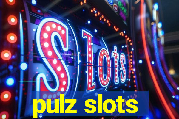 pulz slots