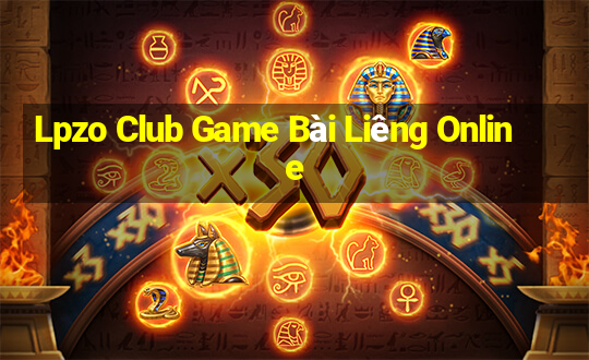 Lpzo Club Game Bài Liêng Online