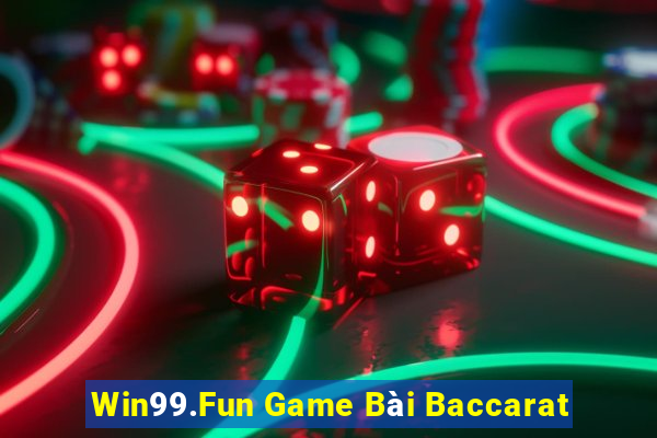 Win99.Fun Game Bài Baccarat