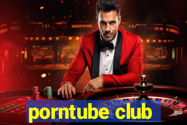 porntube club