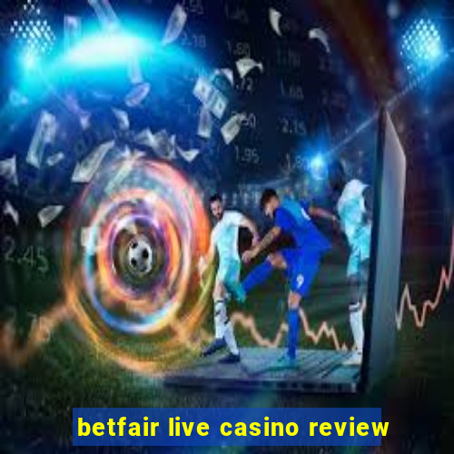 betfair live casino review