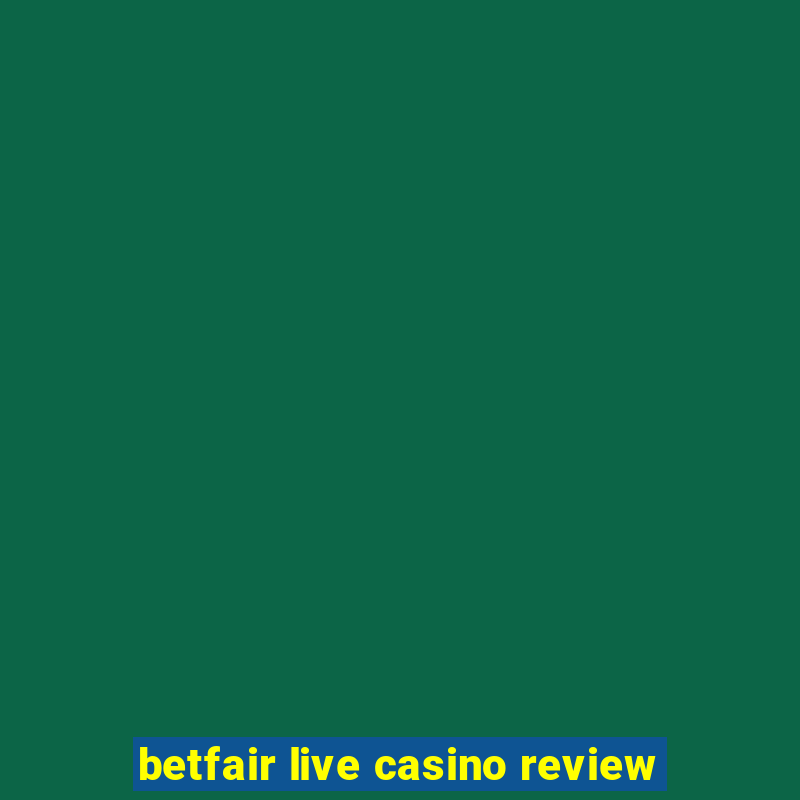 betfair live casino review