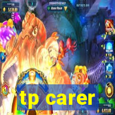 tp carer