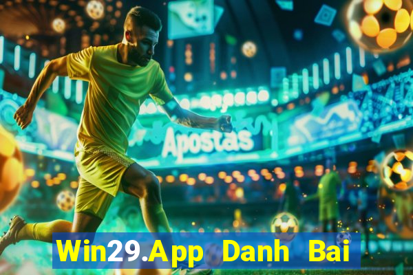 Win29.App Danh Bai Sanh Rong