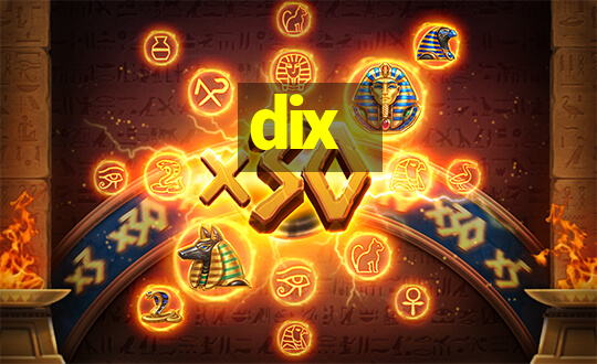 dix