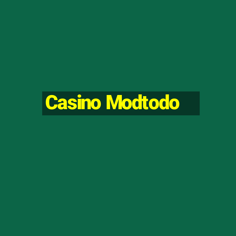 Casino Modtodo