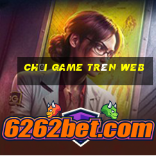 chơi game trên web