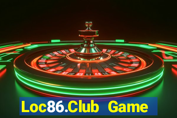 Loc86.Club Game Bài Miễn Phí