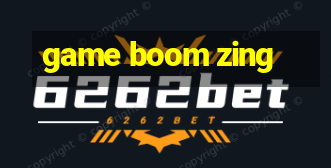 game boom zing